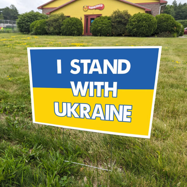 2025 I Stand With Ukraine Yard Sign - Support Ukraine