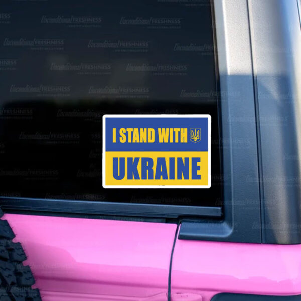 I Stand With Ukraine - Support Ukraine 2025 Sticker and Car Magnet