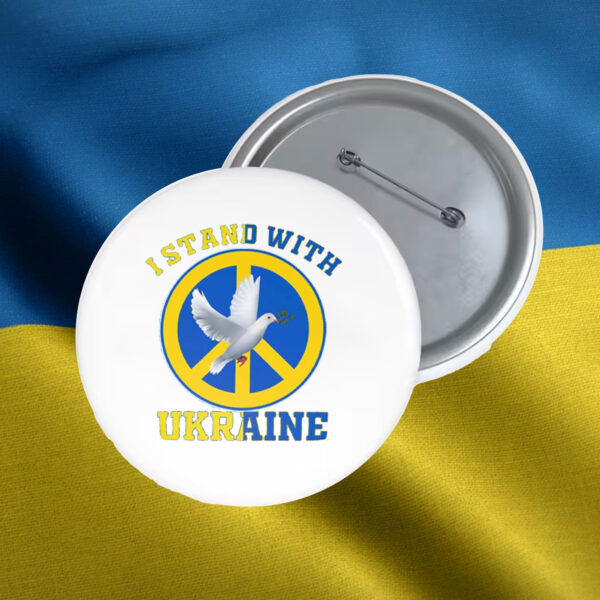 I Stand with Ukraine Support Ukraine 2025 Pin Button