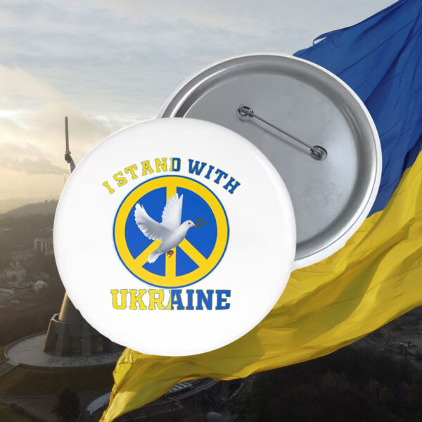 I Stand with Ukraine Support Ukraine 2025 Pin Button