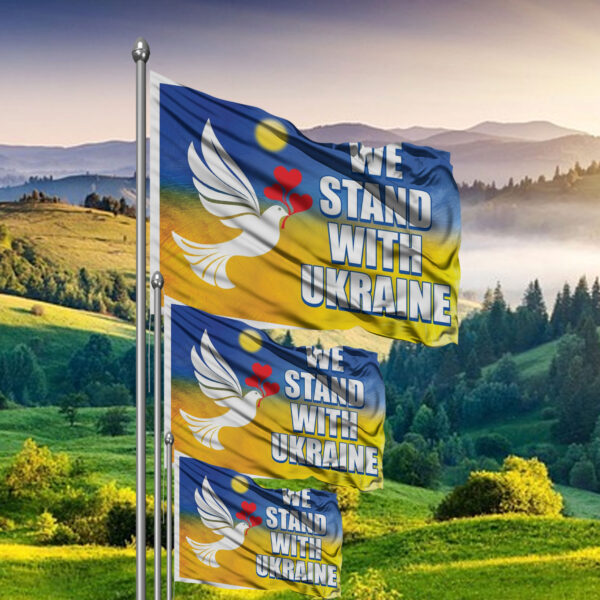 Stand With Ukraine 2025 Flag - Coroplast We Stand With Ukraine