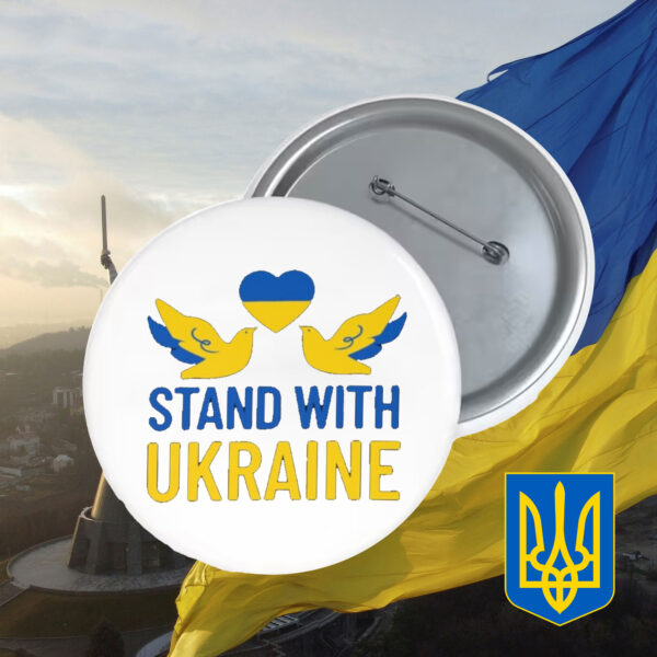 Stand with Ukraine 2025 Pin Button - Support Ukraine