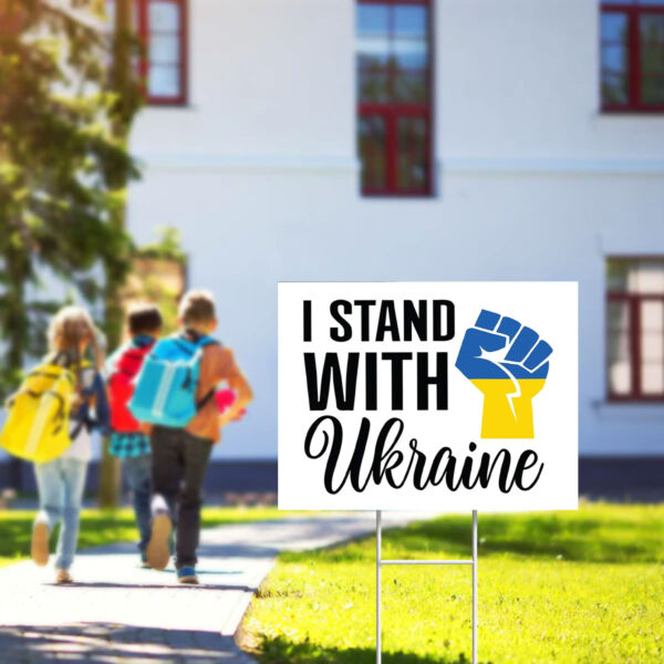 Stand with Ukraine 2025 Yard Sign - Support Ukraine