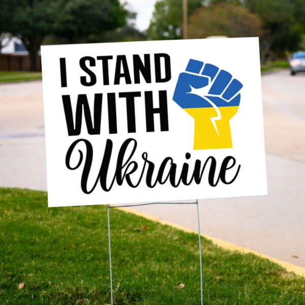 Stand with Ukraine 2025 Yard Sign - Support Ukraine