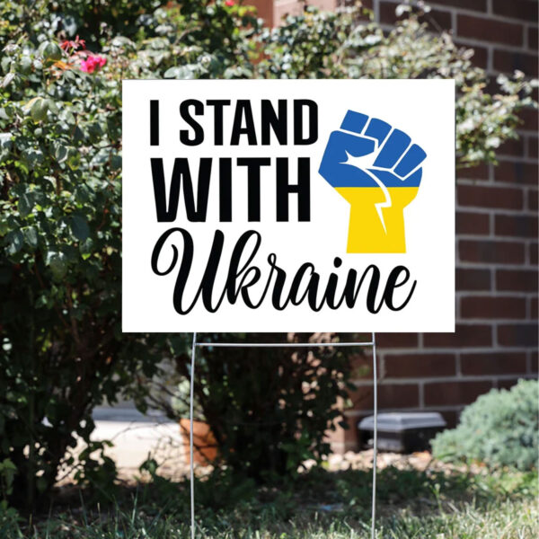 Stand with Ukraine 2025 Yard Sign - Support Ukraine