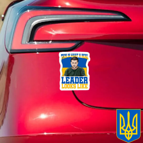 This Is What A Real Leader Looks Like Support Ukraine 2025 Sticker - Car Magnet