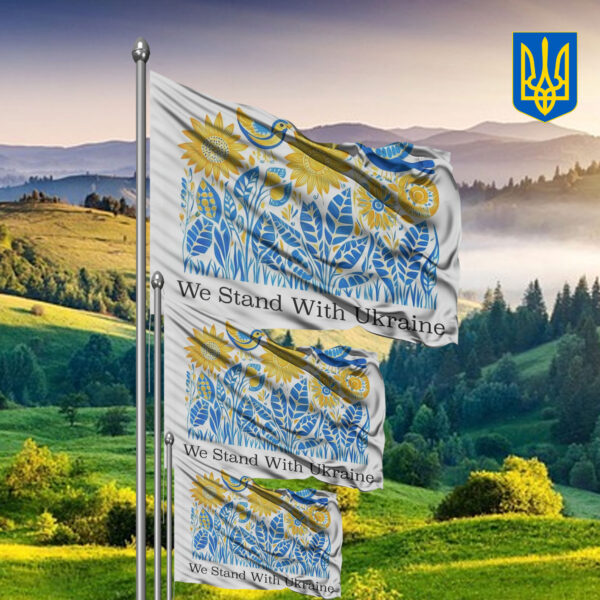 We Stand With Ukraine 2025 Flag - Anti Trump