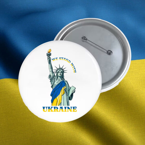 We Stand With Ukraine 2025 Pin Button Anti-War