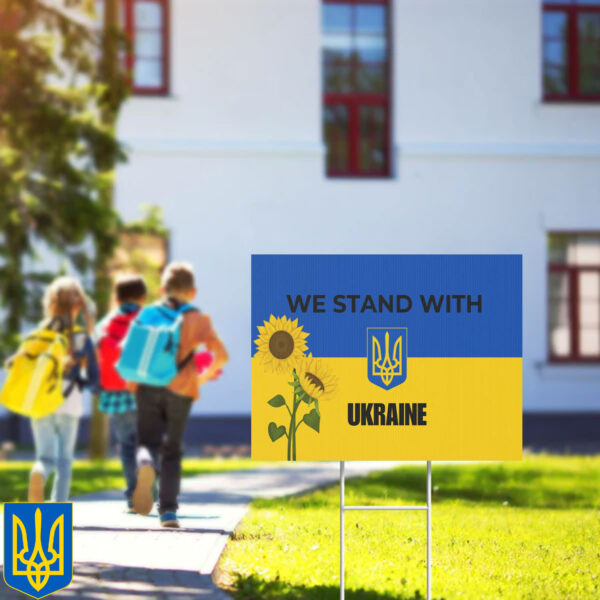 We Stand With Ukraine 2025 Plastic Yard Sign - Anti Trump