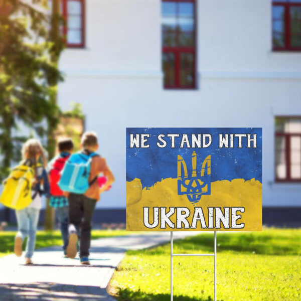 We Stand With Ukraine Plastic 2025 Yard Sign