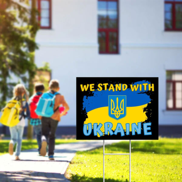 We Stand with Ukraine 2025 Yard Sign - Support for Ukraine