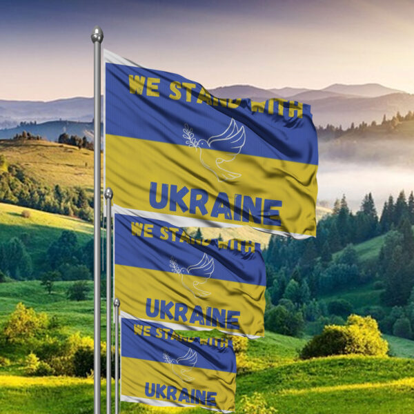 We Stand with Ukraine - Peace For Ukraine 2025 Flag