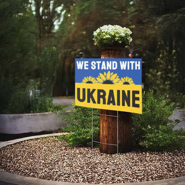 We Stand with Ukraine - Show Your Support for President Zelenskyy 2025 Yard Sign